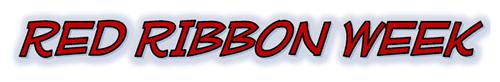 Red Ribbon Week Red Ribbon Week